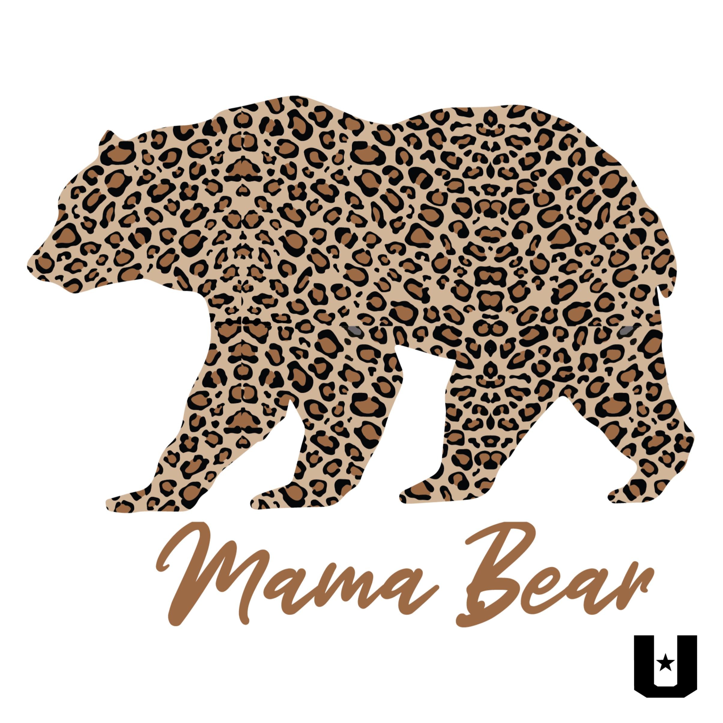 Mama Bear:  Leopard Print Edition