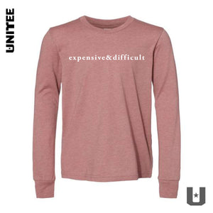 Expensive & Difficult Kids LS Tee