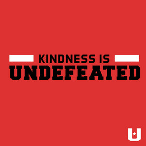 Kindness Is Undefeated Tshirt