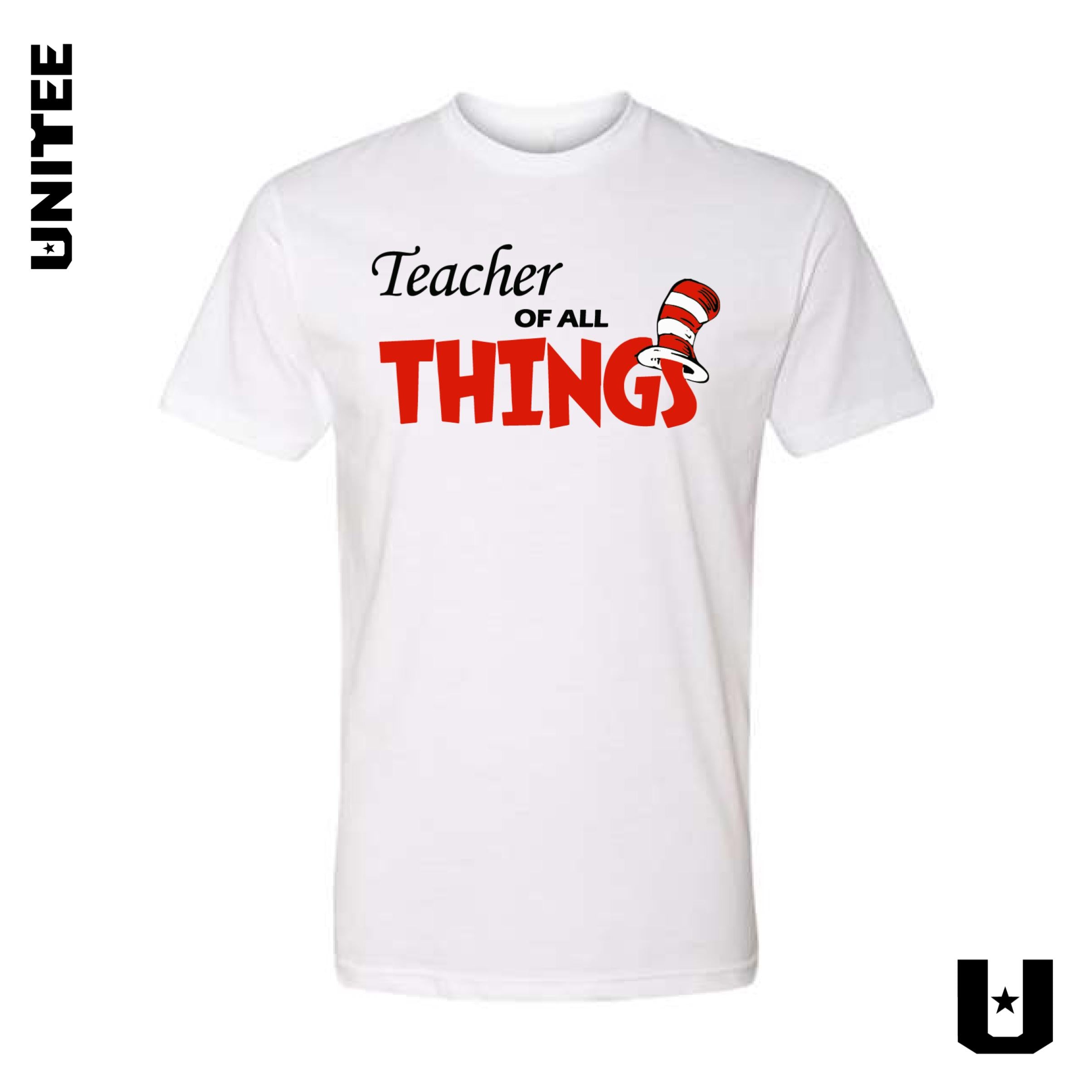 Teacher Of All Things Tshirt
