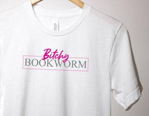 Bitchy Bookworm Tshirt